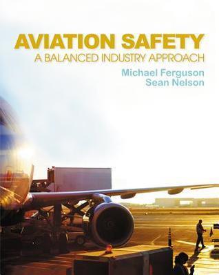 Aviation Safety: A Balanced Industry Approach