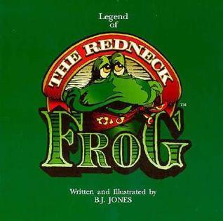 Legend of the Redneck Frog