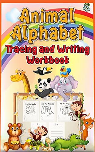 Animal Alphabet Tracing and Writing Workbook