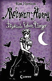 Madison Avery - Totgeküsste leben länger