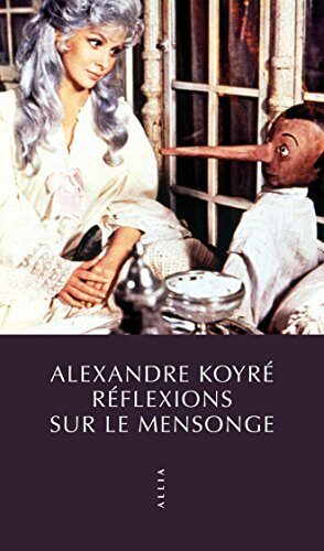 Réflexions sur le mensonge (PETITE COLL)
