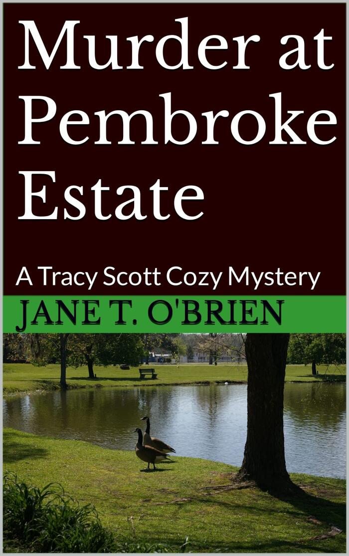 Murder at Pembroke Estate: A Tracy Scott Cozy Mystery
