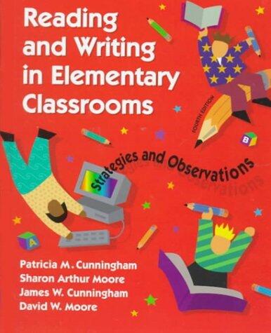 Reading and Writing in Elementary Classrooms: Strategies and Observations