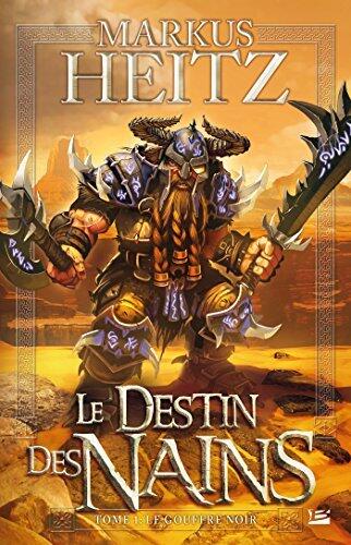 Le Gouffre Noir: Le Destin des Nains, T1