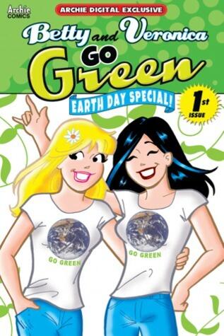 Betty & Veronica Go Green!