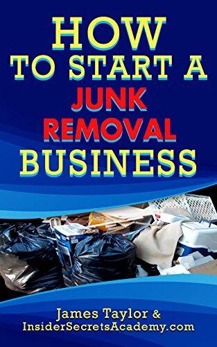 How to Start a Junk Removal Business: How to Start a Junk Removal Business