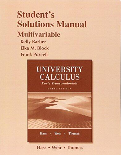 Student Solutions Manual for University Calculus: Early Transcendentals, Multivariable