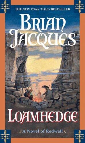 Loamhedge: A Novel of Redwall