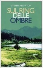 Sul ring delle ombre