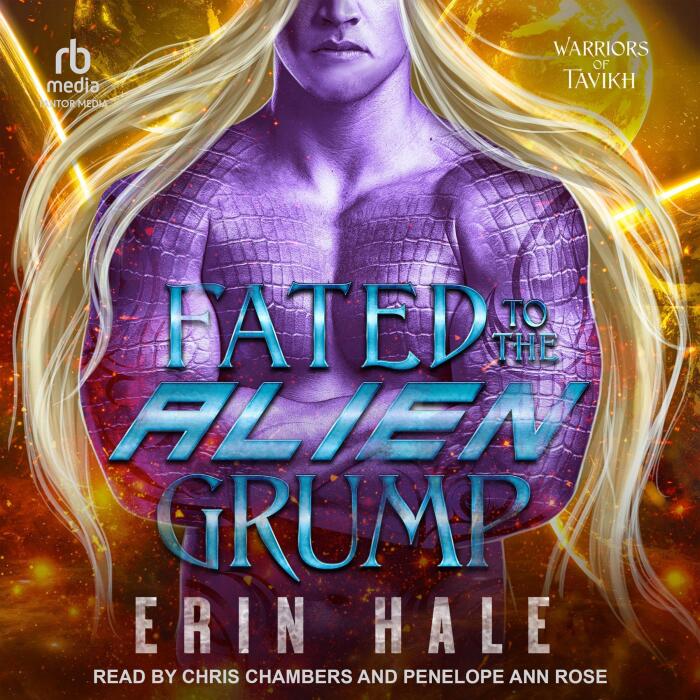 Fated to the Alien Grump: Warriors of Tavikh, Book 3