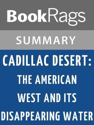 Cadillac Desert: The American West and Its Disappearing Water