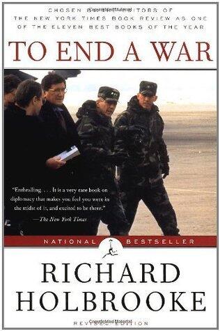 To End a War: The Conflict in Yugoslavia--America's Inside Story--Negotiating with Milosevic