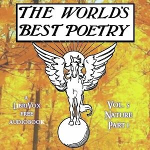 The World's Best Poetry (Volume 5 Part 1)