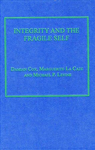 Integrity and the Fragile Self