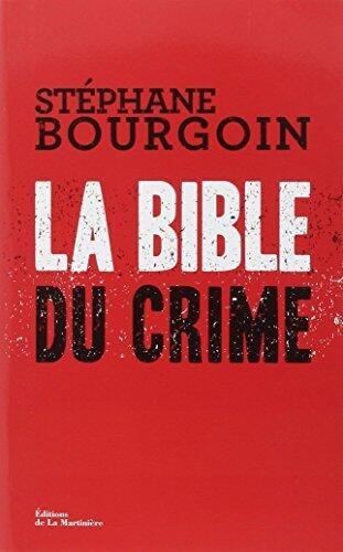 La Bible du crime