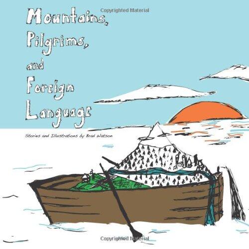 Mountains, Pilgrims, and Foreign Language