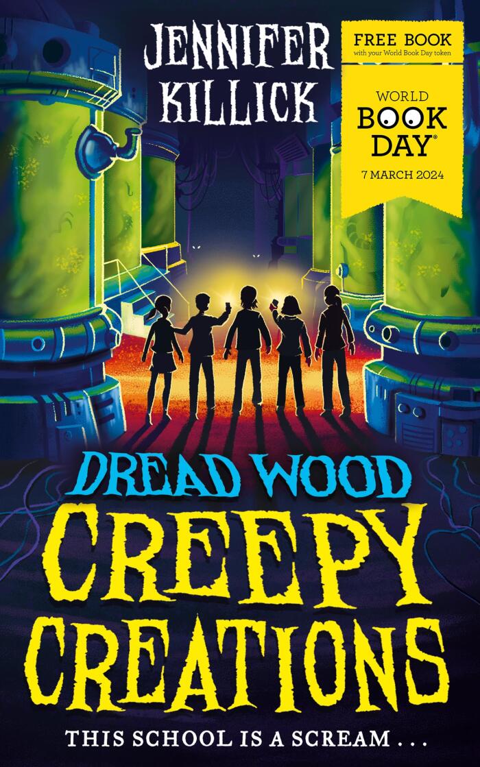Creepy Creations: A Special World Book Day Story from the Funny, Spooky Sci-Fi Series Dread Wood (Perfect for Readers 8+ Who Love Goosebumps)
