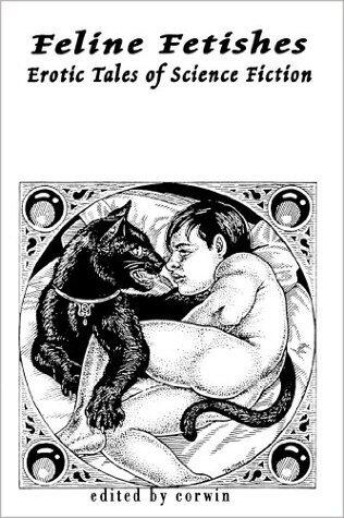 Feline Fetishes