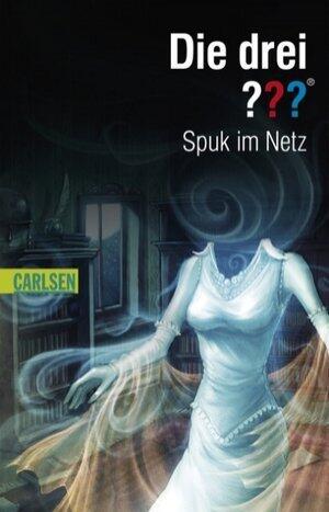 Die drei ???. Spuk im Netz (Die drei Fragezeichen, #129).