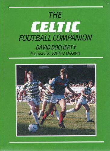 Celtic Football Companion: A Factual History, 1946-1986