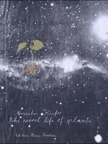 ANSELM KIEFER SECRET LIFE