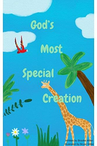 God's Most Special Creation