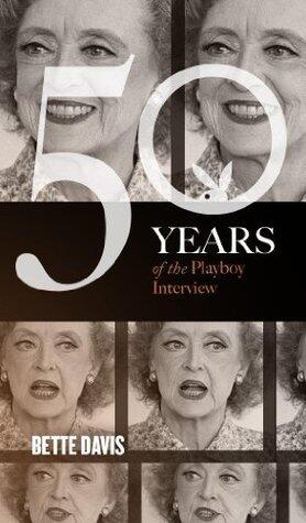 Bette Davis: The Playboy Interview (Singles Classic)