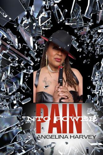 Pain Into Power