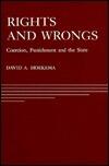 Rights and Wrongs: Coercion, Punishment and the State