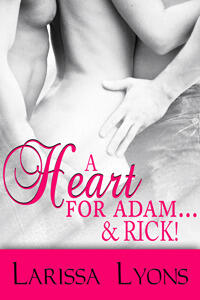 A Heart for Adam & Rick!