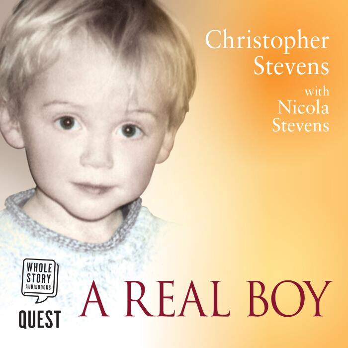 A Real Boy: How Autism Shattered Our Lives - and Made a Family from the Pieces