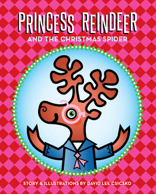 Princess Reindeer and the Christmas Spider