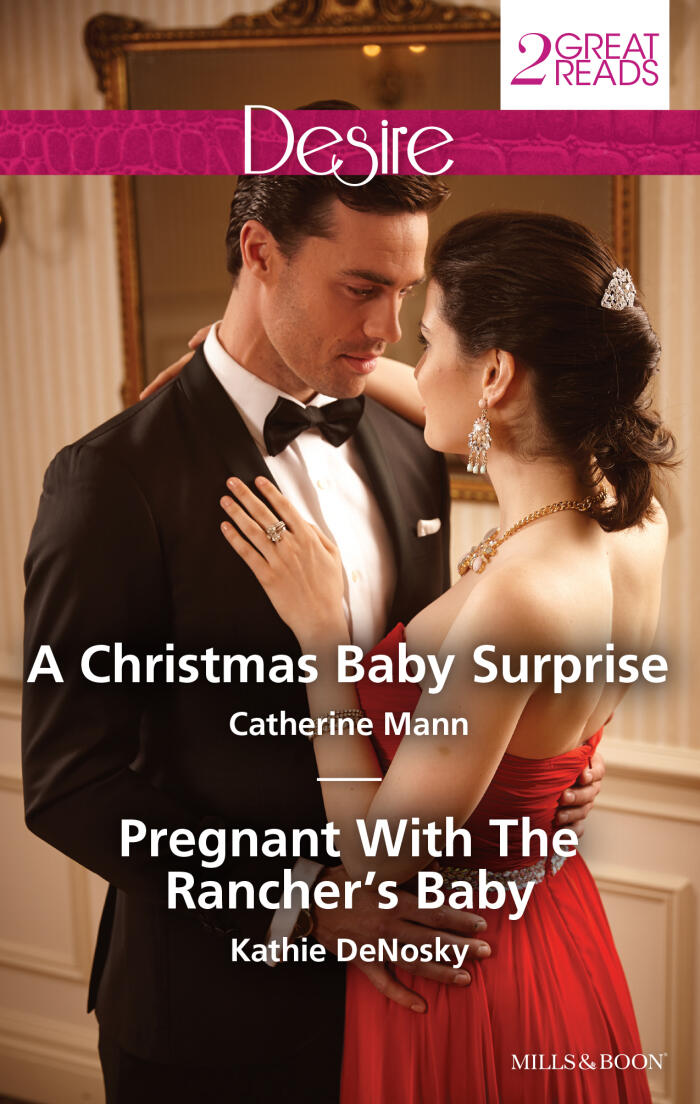 A Christmas Baby Surprise / Pregnant with the Rancher's Baby