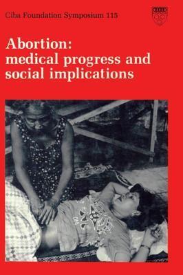 Abortion: Medical Progress and Social Implications