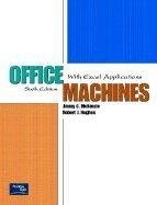 Office Machines - A Practical Approach (6th, 03) by McKenzie, Jimmy C - Hughes, Robert J [Paperback (2002)]