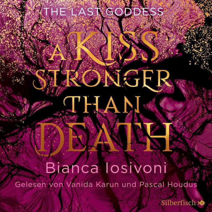 A kiss stronger than death : The Last Goddess 2