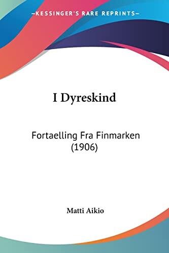 I Dyreskind: Fortælling fra Finmarken