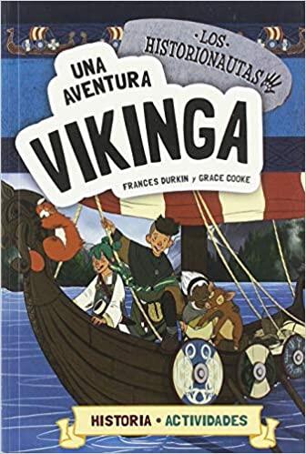 Los Historionautas. Una aventura vikinga