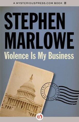 Violence Is My Business