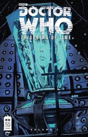 Doctor Who: Prisoners of Time Vol. 3