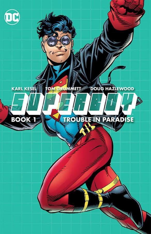 Superboy Book One: Trouble in Paradise