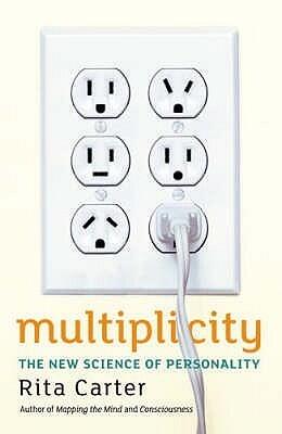 Multiplicity: The New Science of Personality