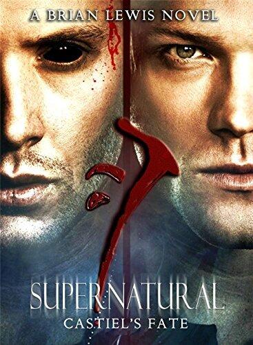 Supernatural: Castiel's Fate