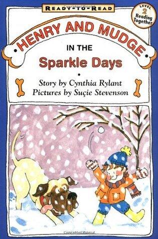 Henry And Mudge In The Sparkle Days