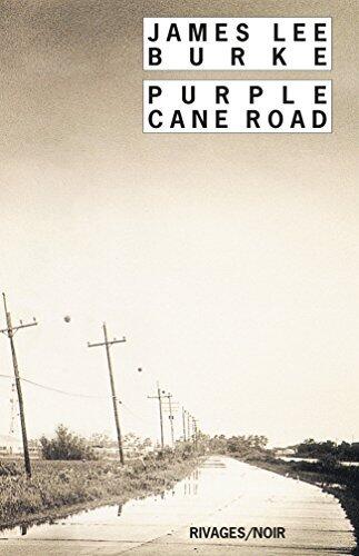 Purple Cane Road (Rivages Thriller)