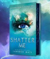 Shatter Me