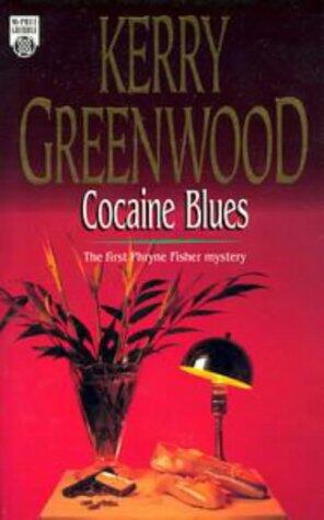 Cocaine Blues - A Phryne Fisher