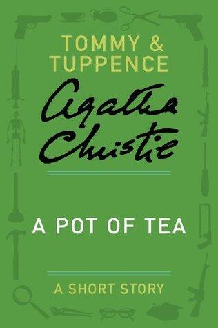 A Pot of Tea: A Short Story