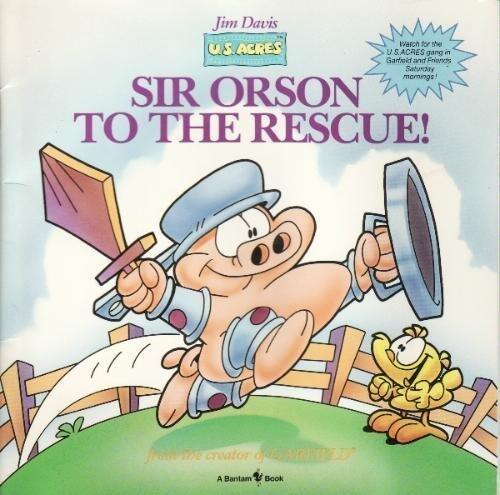 Sir Orson to the Rescue!