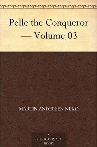 Pelle the Conqueror - Volume 03